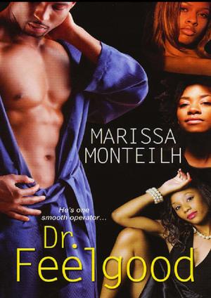 Cover of the book Dr. Feelgood by Kiki Swinson, De'nesha Diamond