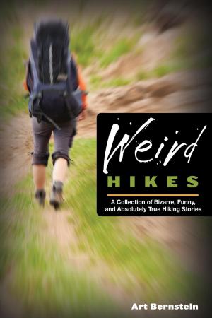 Cover of the book Weird Hikes by Stewart M. Green