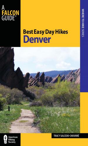 Cover of the book Best Easy Day Hikes Denver by Todd Telander