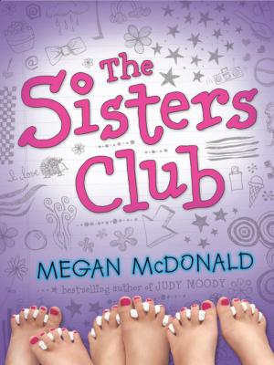 Cover of the book The Sisters Club by Megan McDonald