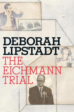 Cover of the book The Eichmann Trial by Alan Lightman