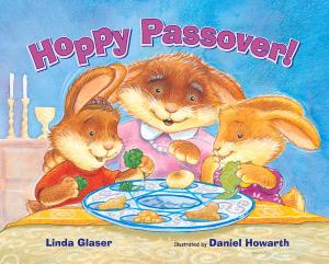 Cover of the book Hoppy Passover! by Felicia Sanzari Chernesky, Susan Swan