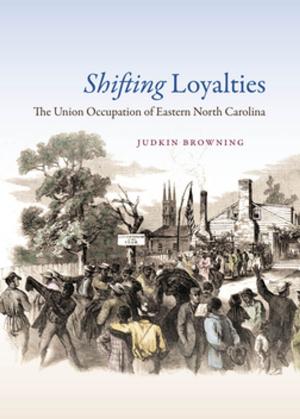 Cover of the book Shifting Loyalties by Jock Lauterer