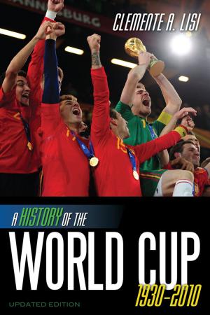 Cover of the book A History of the World Cup by Dan H. Marek