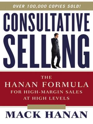 Cover of the book Consultative Selling by Grant MAYBERRY