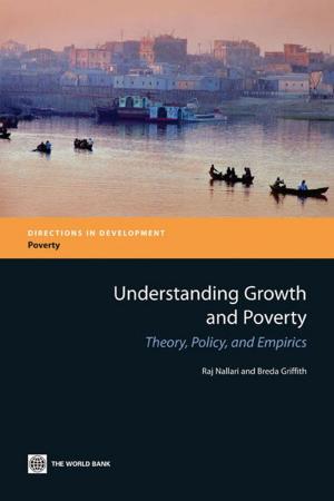 Book cover of Understanding Growth and Poverty: Theory Policy and Empirics