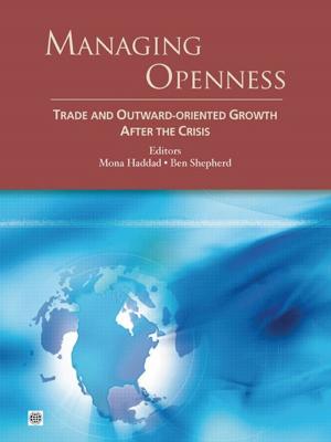 Cover of the book Managing Openness: Trade and Outward-Oriented Growth after the Crisis by Bose Ranjan K.