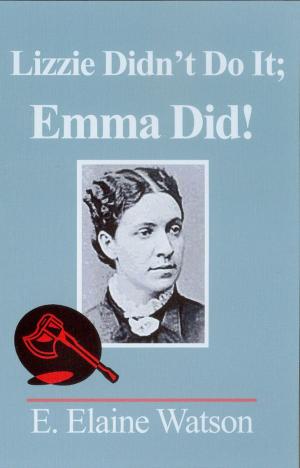 Book cover of Lizzie Didn't Do It; Emma Did!