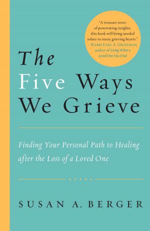 Cover of the book The Five Ways We Grieve by Peter London
