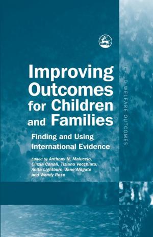 Cover of the book Improving Outcomes for Children and Families by Liz Beddoe, Allyson Davys