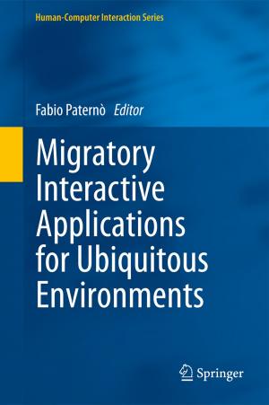 Cover of the book Migratory Interactive Applications for Ubiquitous Environments by Dario Croccolo, Massimiliano Agostinis