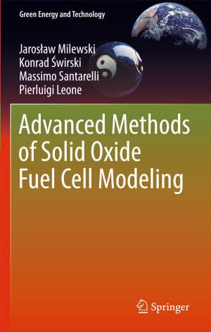 Cover of the book Advanced Methods of Solid Oxide Fuel Cell Modeling by Vimal J. Savsani, R. Venkata Rao