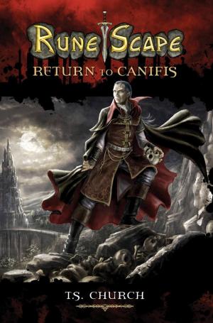 Cover of the book RuneScape: Return to Canifis by Mark Morris