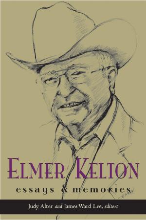 Cover of the book Elmer Kelton: by Carmen Tafolla
