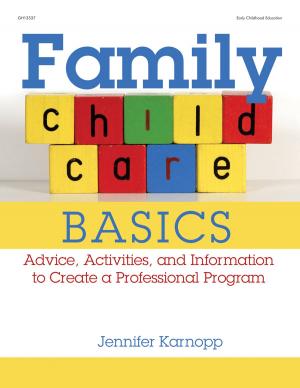 Cover of the book Family Child Care Basics by Marie Faust Evitt, Tim Dobbins, Bobbi Weesen-Baer