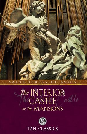 Cover of the book The Interior Castle by Philip F. Lawler