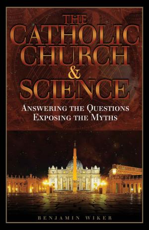 Cover of the book The Catholic Church & Science by Susan Peek