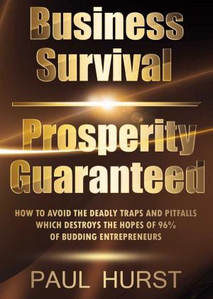 Book cover of Business Survival & Prosperity Guaranteed