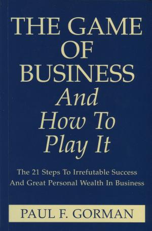 Book cover of The Game Of Business And How To Play It