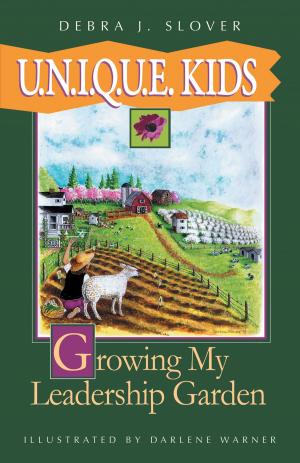 Book cover of U.N.I.Q.U.E. KIDS: Growing My Leadership Garden