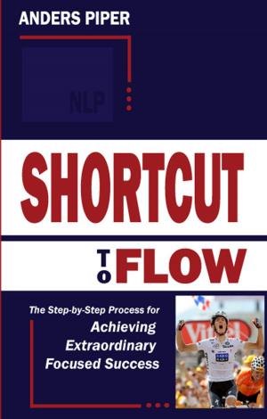 Cover of the book Shortcut to Flow by Anuschka Rees