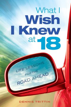 Cover of the book What I Wish I Knew at 18 by Alan Johnstone