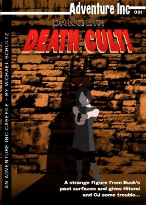 Cover of the book Danger: Death Cult! by S. Thomas Kaza