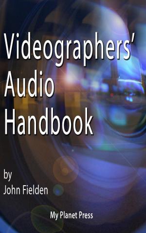 Cover of the book Videographer's Audio Handbook by Peter Edwards