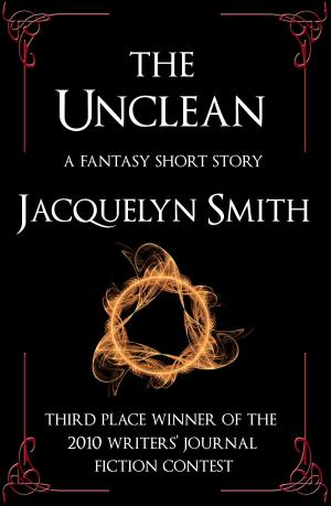 Cover of the book The Unclean: A Fantasy Short Story by Christopher Howard Lincoln