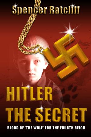 Cover of the book Hitler ~ The Secret by Virginia Henley
