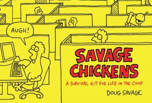 Cover of the book Savage Chickens by John Calipari, Michael Sokolove