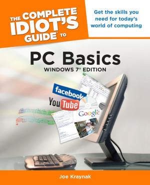 Cover of the book The Complete Idiot's Guide to PC Basics, Windows 7 Edition by Jennifer Lawler, Melissa Burnham Ph.D.