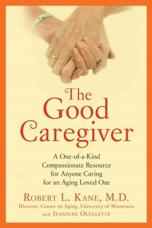 Cover of the book The Good Caregiver by Eileen Wilks