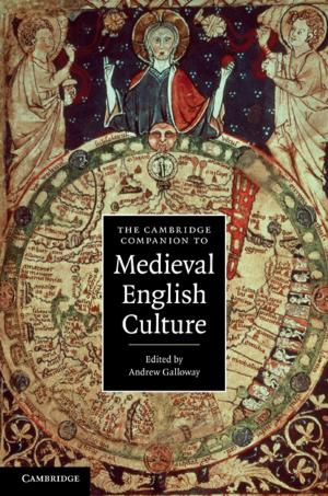 Cover of the book The Cambridge Companion to Medieval English Culture by Kenneth J. Meier, Amanda Rutherford