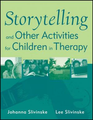 Cover of the book Storytelling and Other Activities for Children in Therapy by Susan Brittain