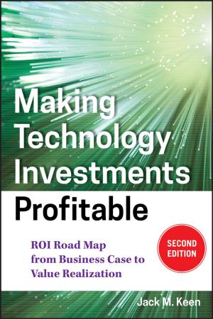 Cover of the book Making Technology Investments Profitable by Oliver Brand, Gary K. Fedder, Christofer Hierold, Jan G. Korvink, Osamu Tabata