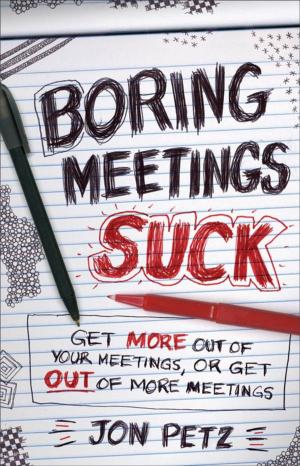 Cover of the book Boring Meetings Suck by Margaret Kerr, JoAnn Kurtz