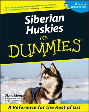 Cover of the book Siberian Huskies For Dummies by David C. Sprigings, John B. Chambers