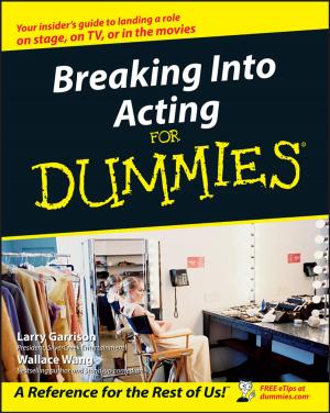 Cover of the book Breaking Into Acting For Dummies by Robert A. Calvert, Arnoldo De Leon, Gregg Cantrell