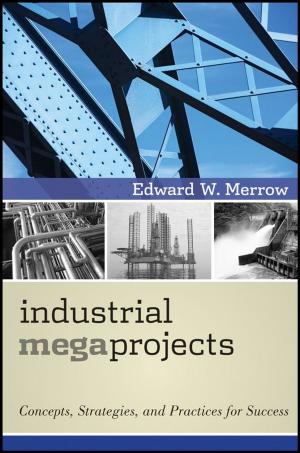 Cover of the book Industrial Megaprojects by Caroline Aggestam-Pontoppidan, Isabelle Andernack
