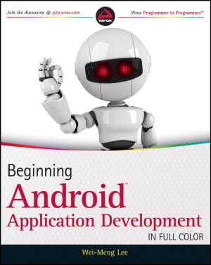 Cover of the book Beginning Android Application Development by R. Mark Leckie, Kate Pound, Megan Jones, Lawrence Krissek, Kristen St. John