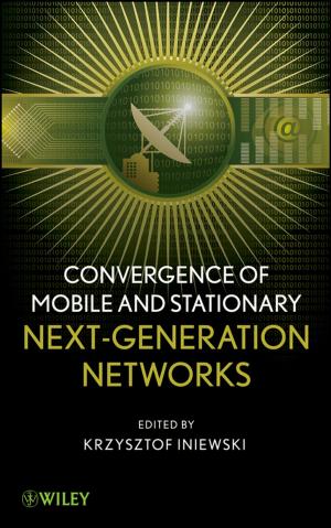Cover of the book Convergence of Mobile and Stationary Next-Generation Networks by Victor Parker