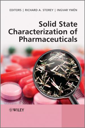 Cover of the book Solid State Characterization of Pharmaceuticals by Paul Edwards, Sarah Edwards, Peter Economy