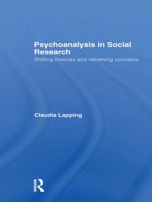 Cover of the book Psychoanalysis in Social Research by Ya Ping Wang