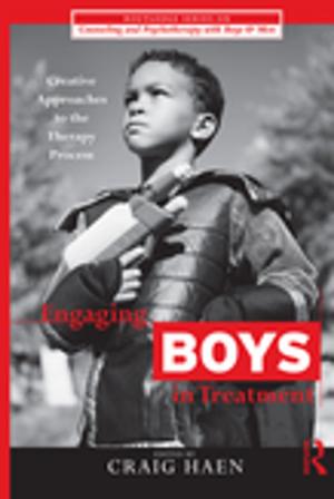 Cover of the book Engaging Boys in Treatment by Ann Braithwaite, Catherine M. Orr