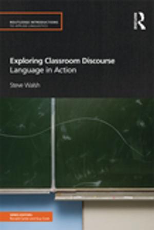 bigCover of the book Exploring Classroom Discourse by 