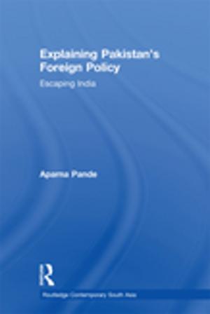 Cover of the book Explaining Pakistan's Foreign Policy by Barbara Mensah