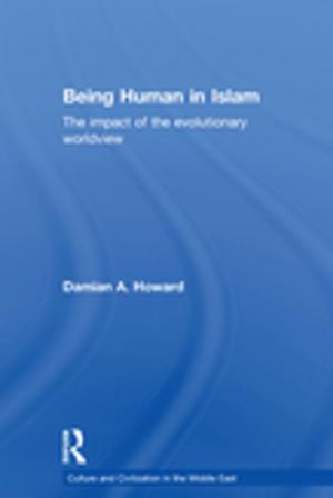 Cover of the book Being Human in Islam by Glenn Rand, Jane Alden Stevens, Garin Horner