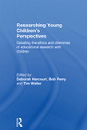 Cover of the book Researching Young Children's Perspectives by N.J. Crowson