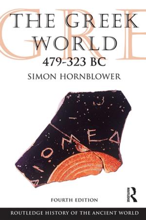 Cover of the book The Greek World 479-323 BC by Sally J. Zepeda, R. Stewart Mayers